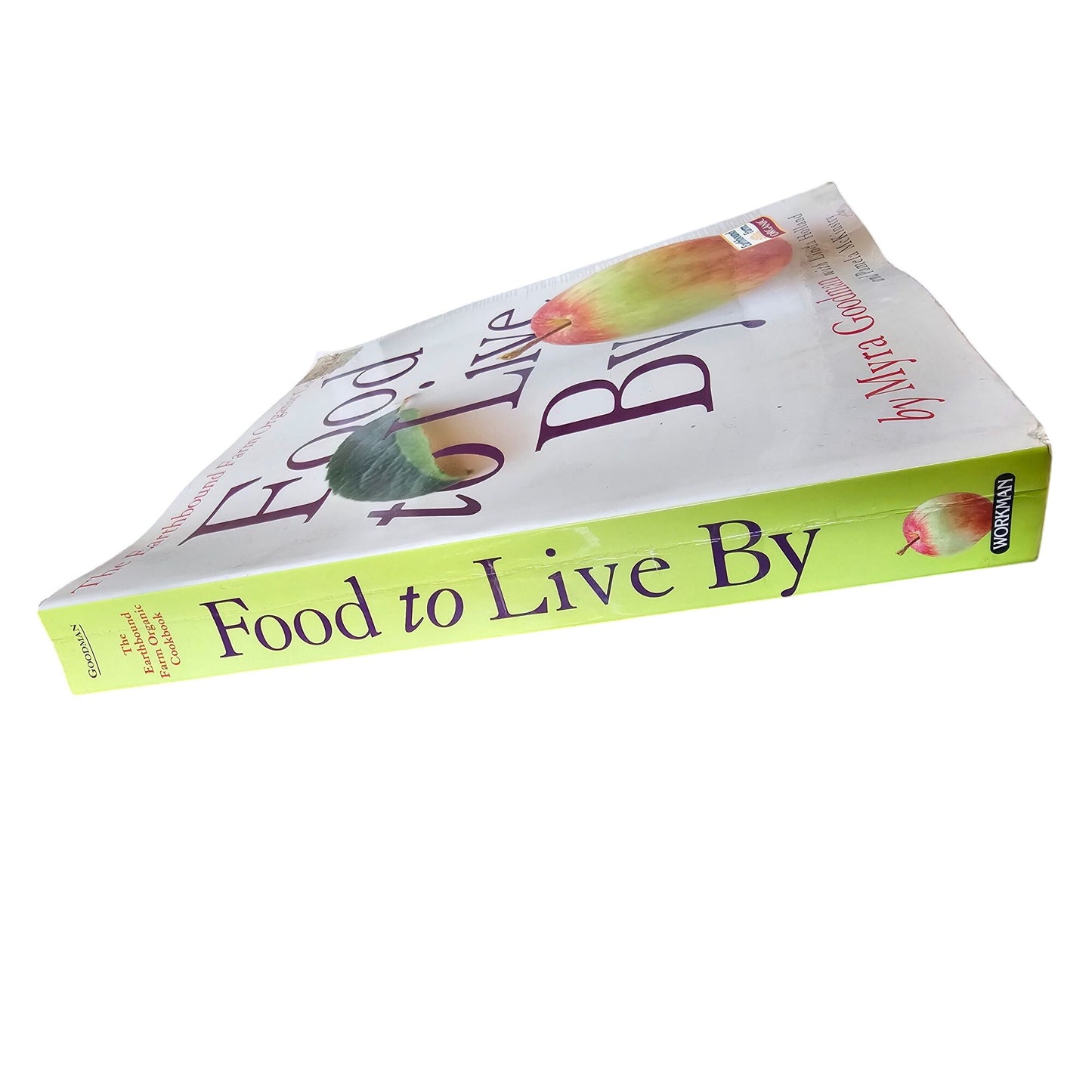 The Earthbound Farm Organic Cookbook Food To Live By By Myra Goodman Paperback