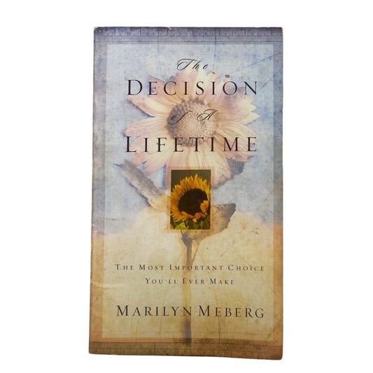 The Decision Of A Lifetime