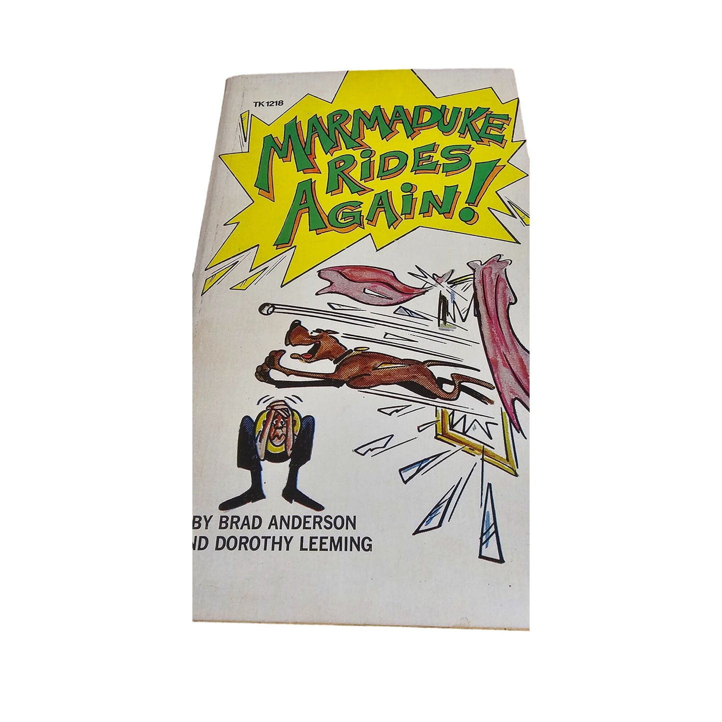 Marmaduke Rides Again! By Brad Anderson & Dorothy Leeming 1968