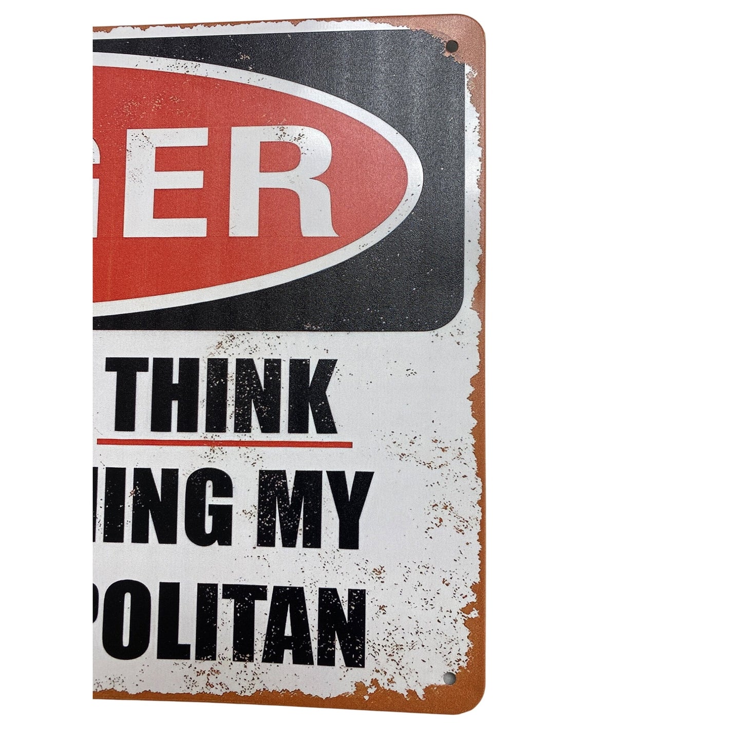 Danger Sign "Do Not Even Think About Touching My Nash Metropolitan" Metal Vintage Style