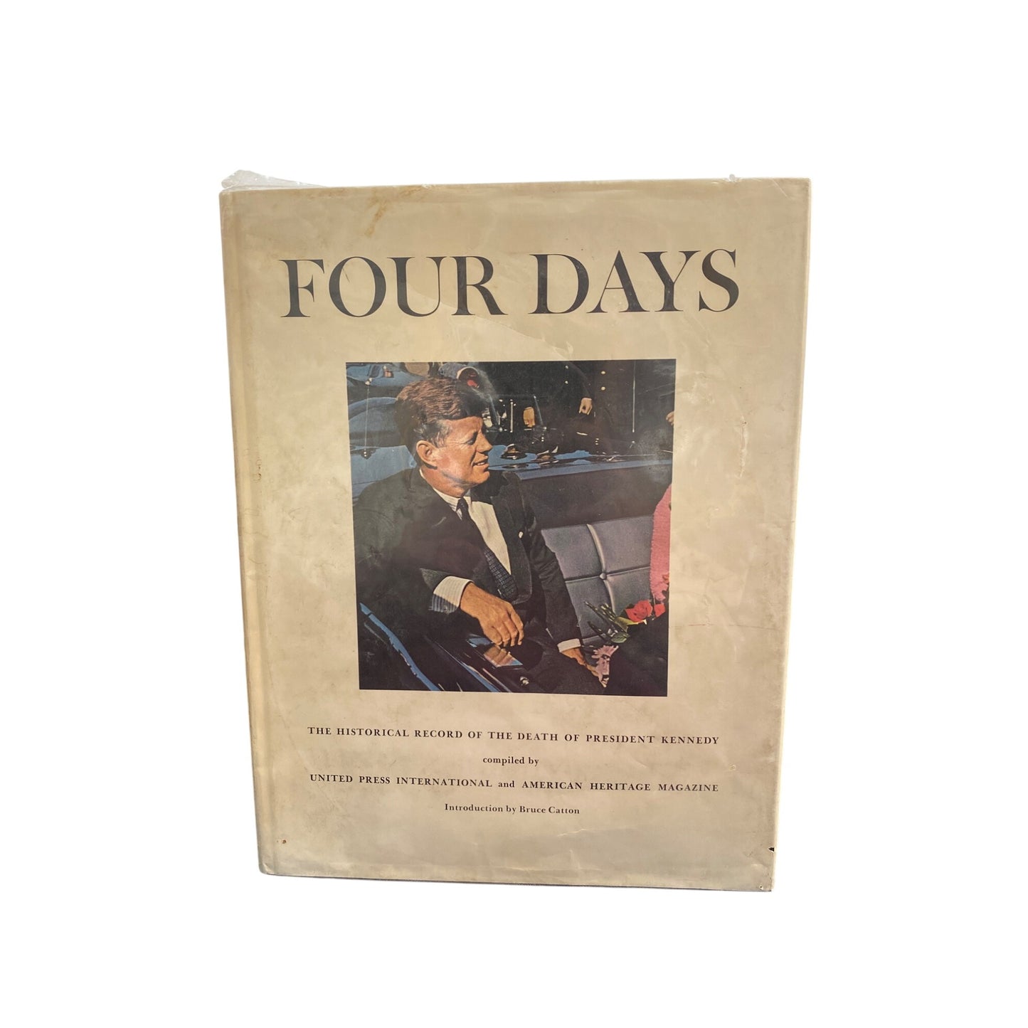 Four Days: Historical Record Of The Death Of President Kennedy Hardcover Book