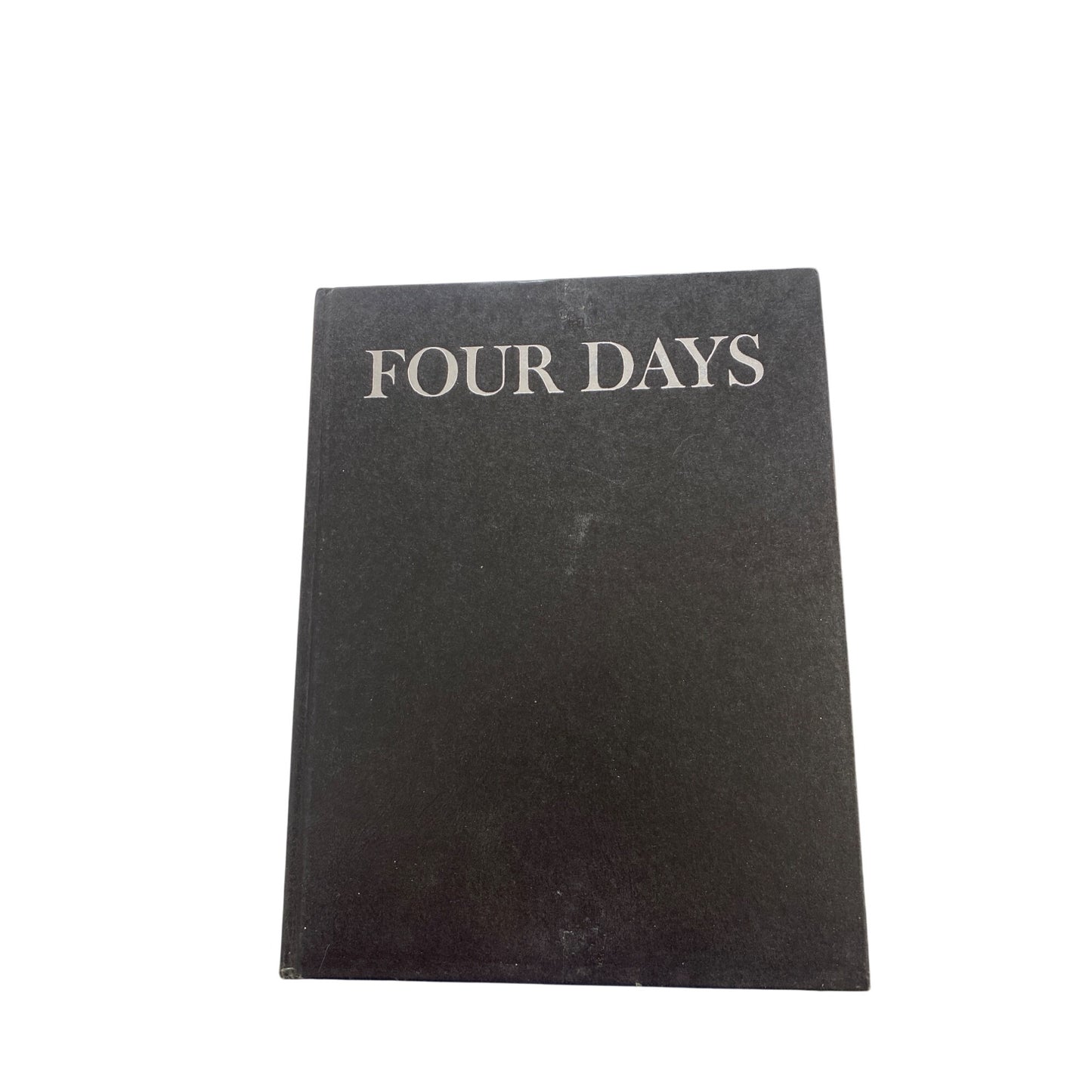Four Days: Historical Record Of The Death Of President Kennedy Hardcover Book