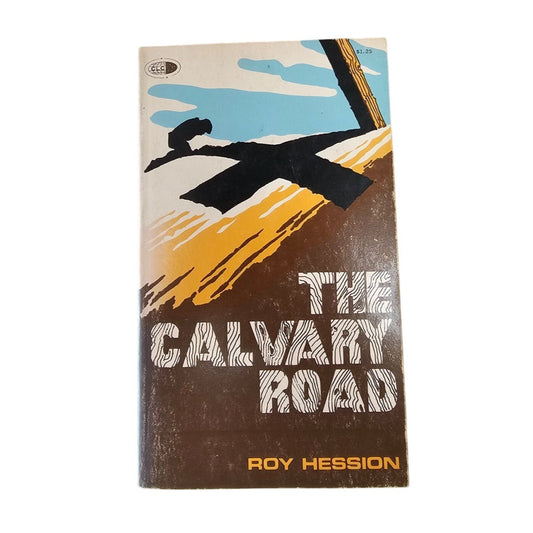 The Calvary Road By Roy Hession Paperback Christian Literature Crusade 1950
