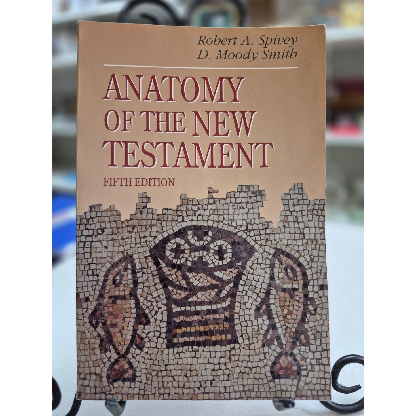 Anatomy Of The New Testament Fifth Edition Paperback By Robert A. Spivey & D. Moody Smith