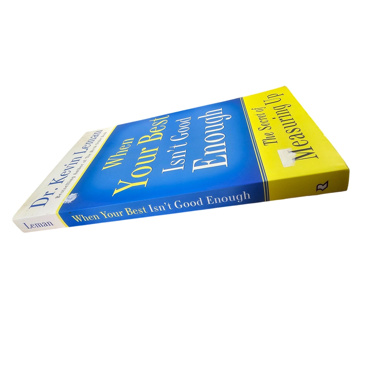 When Your Best Isnt Good Enough By Dr. Kevin Leman Paperback 2007 Self-Help Book