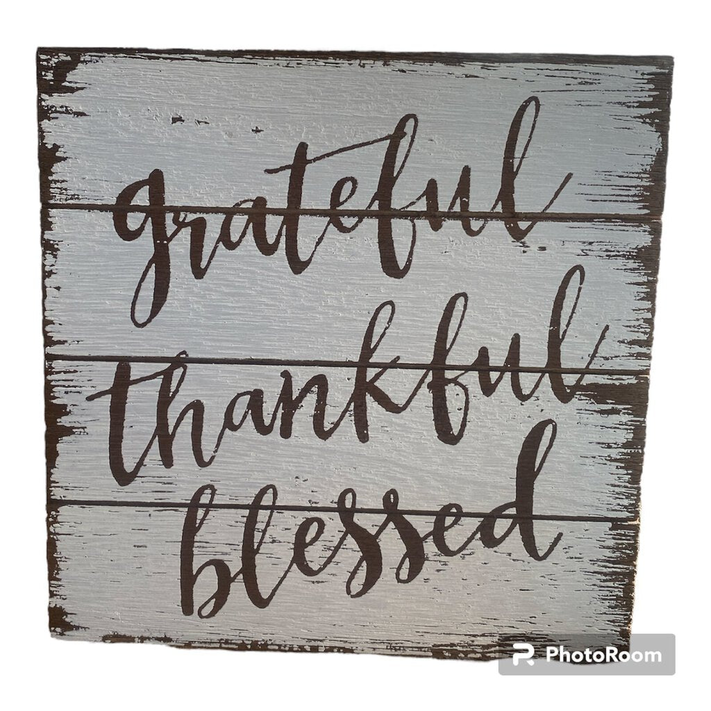 Grateful Thankful Blessed Wood Sign