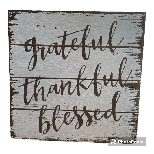 Grateful Thankful Blessed Wood Sign